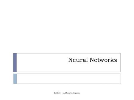 EA C461 - Artificial Intelligence