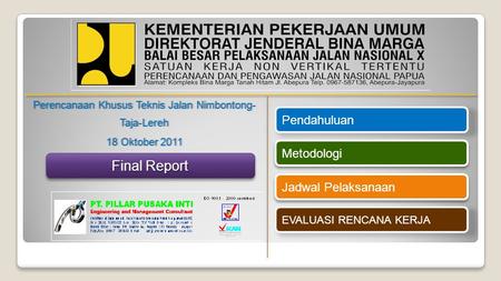 Perencanaan Khusus Teknis Jalan Nimbontong- Taja-Lereh