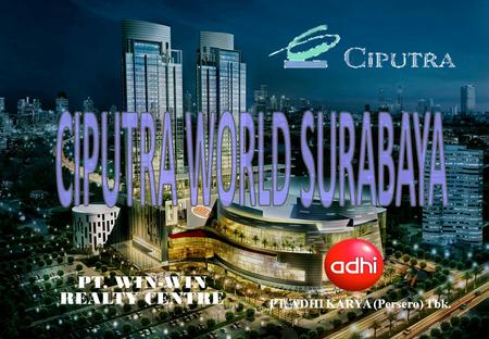 CIPUTRA WORLD SURABAYA