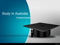 Study In Australia Prosperoverseas. Study In Australia www.Prosperoverseas.com.