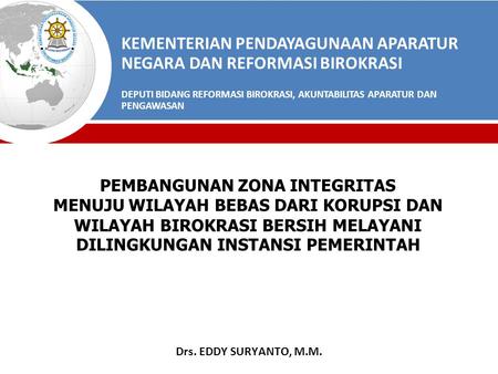 KEMENTERIAN PENDAYAGUNAAN APARATUR NEGARA DAN REFORMASI BIROKRASI