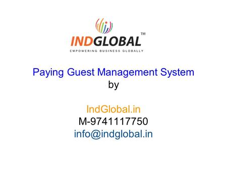 Paying Guest Management System by IndGlobal.in M-9741117750