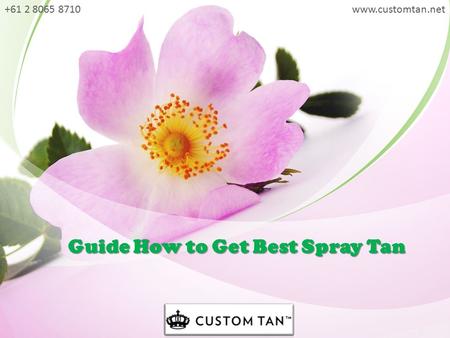 Guide How to Get Best Spray Tan