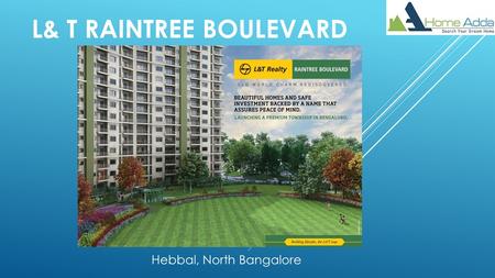 L&T Rain Tree Boulevard Hebbal North Bangalore