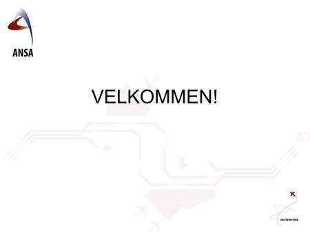 VELKOMMEN!. Generelt om å studere i utlandet Bruk av ANSAs hjemmesider Søkeprosess og utdanningssystem i: - Danmark og Sverige - Storbritannia - USA Praktiske.