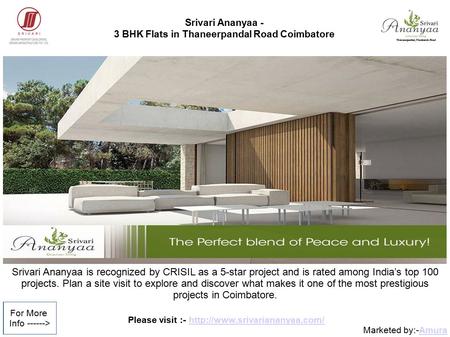 Srivari Ananyaa - 3 BHK Flats in Thaneerpandal Road Coimbatore