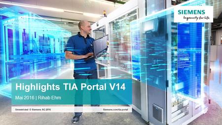 Highlights TIA Portal V14 Mai 2016 | Rihab Ehm