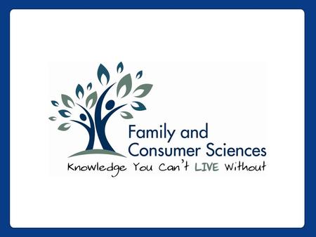 Provided through a collaborative partnership between: OAFCS Ohio Association of Family and Consumer Sciences and.