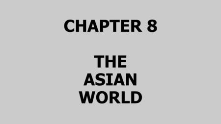 CHAPTER 8 THE ASIAN WORLD. SECTION 4 The Decline of Buddhism Buddhism remained popular among Indian people. People began to interpret his teachings in.