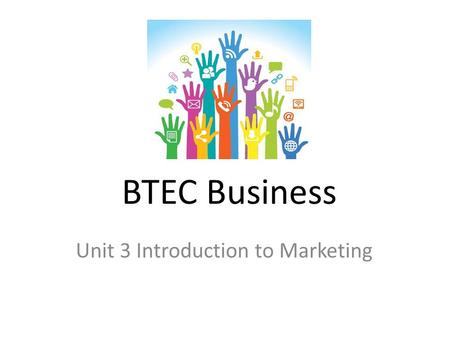 BTEC Business Unit 3 Introduction to Marketing. How to set up your Coursework Folder? On the white strip write: You need 7 plastic wallets each with a.