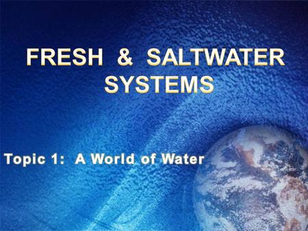 Living systems need water to survive. Ecosystems depend on it. The land is changed by it. Industry uses large amounts of it. Climate and weather are determined.