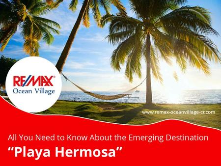 All You Need to Know About the Emerging Destination “Playa Hermosa”