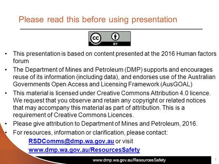 Please read this before using presentation This presentation is based on content presented at the 2016 Human factors.