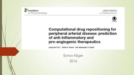 Eynav Kliger 2016. Pharmaceutical R&D process  The average time of drug development - 13.9 years  The average probability of success in the cardiovascular.