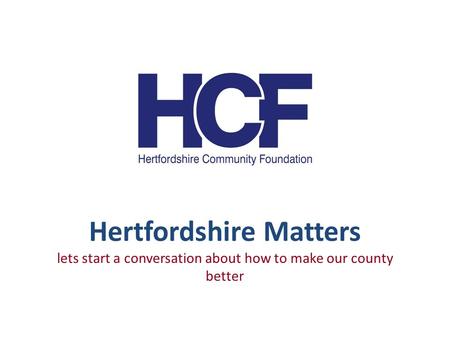 Hertfordshire Matters lets start a conversation about how to make our county better.