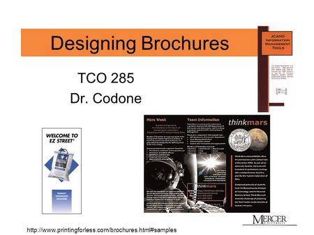 Designing Brochures TCO 285 Dr. Codone