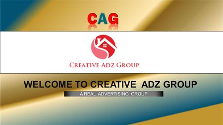 A REAL ADVERTISING GROUP. Creative Adz Group is a viral advertising site which delivers high quality Pro traffic within short span of your advertisement.