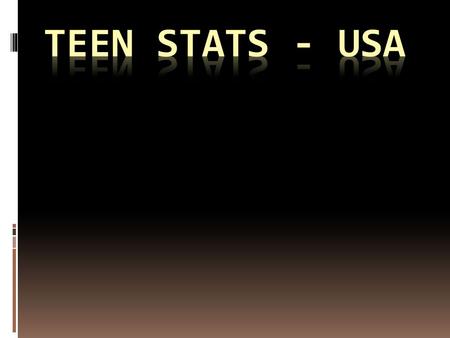 Alarming Stats  In the next twenty four hours, 1,439 Teens will attempt suicide.  Suicide is the third leading cause of death for 15 - to - 24 years.