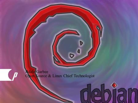 19/27/2016Debian Overview// HP confidential Bdale Garbee Open Source & Linux Chief Technologist.