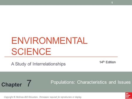 Copyright © McGraw-Hill Education. Permission required for reproduction or display. Populations: Characteristics and Issues Chapter 7 14 th Edition A Study.