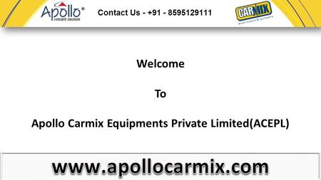 Welcome To Apollo Carmix Equipments Private Limited(ACEPL)