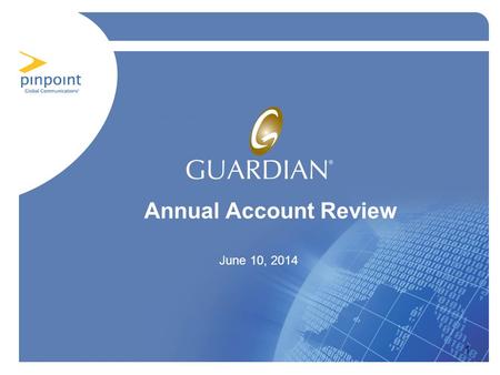 1 Annual Account Review June 10, 2014. Agenda Situation Analysis Solution Requirements and Development Solution Delivery Measurable Benefits of the Solution.