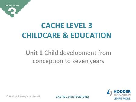 Unit 1 Child development from conception to seven years