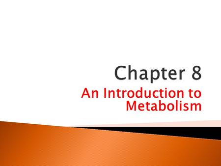 An Introduction to Metabolism. The living cell is a miniature chemical factory where thousands of reactions occur  The cell extracts energy and applies.