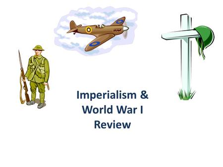 Imperialism & World War I Review.  Telegram from Germany to Mexico stating the Germany would support Mexico in return for helping them if war broke out.