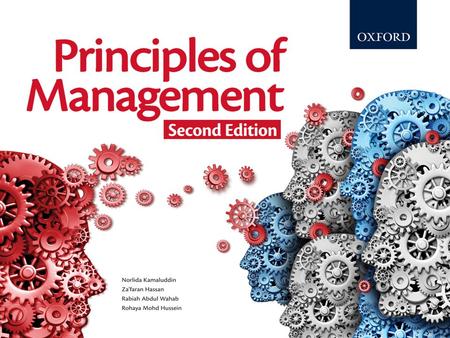 Principles of Management Second Edition © Oxford Fajar Sdn. Bhd. (008974-T) 2014 CHAPTER 15 ORGANIZATIONAL COMMUNICATION.