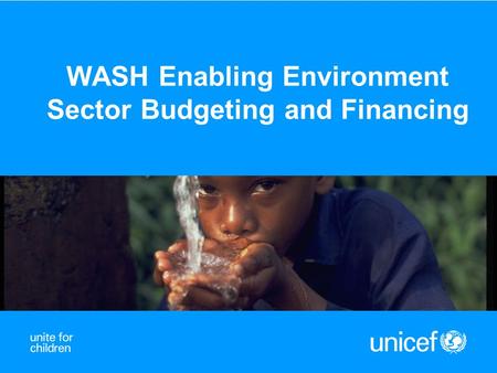 WASH Enabling Environment Sector Budgeting and Financing.