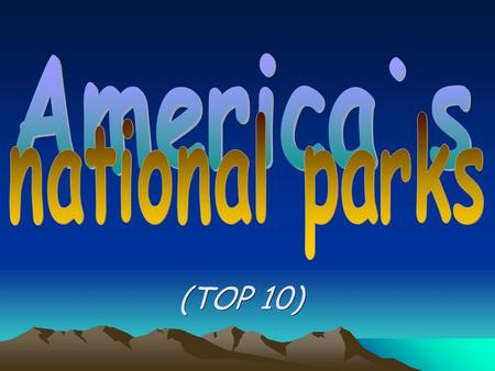 (TOP 10). Established in 1872, Yellowstone National Park is America's first national park. Located in Wyoming, Montana, and Idaho, it is home to a large.