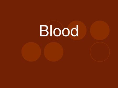 Blood. Tiny particles floating in a fluid:  Red blood cells  White blood cells  Platelets  Plasma ***A type of connective tissue.