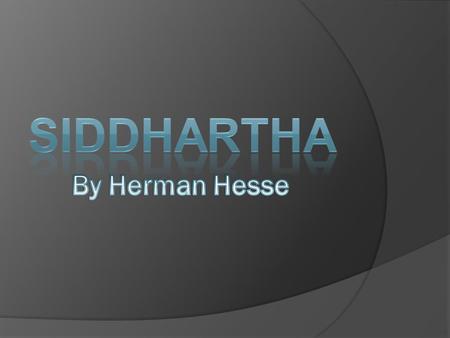  Siddhartha  Govinda  Buddha  Kamala  Vasudeva.