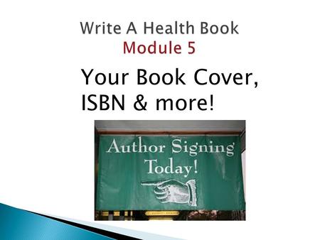 Your Book Cover, ISBN & more!. Forthcoming author of (your book)   signature  Bio  Social media.