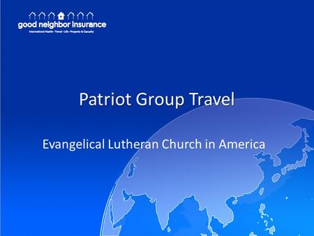 Patriot Group Travel Evangelical Lutheran Church in America.