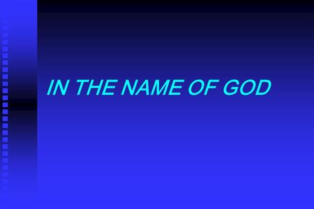 IN THE NAME OF GOD Disseminated Intravascular Coagulation Dr.h-kayalhaAnesthesiologist.