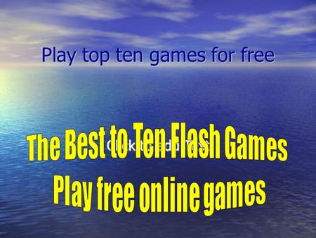 Click to add Text Play top ten games for free.