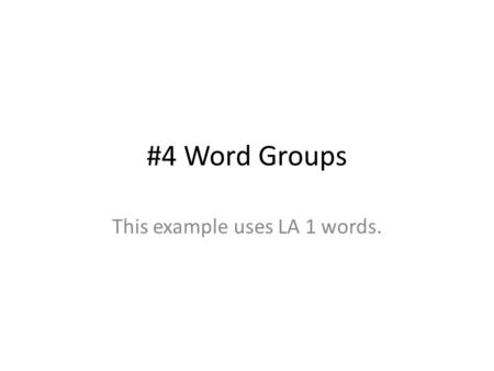 #4 Word Groups This example uses LA 1 words.. 1. abstruse (ab STRUSE) Definition: difficult to understand, recondite, concealed 2. archaic (are KAY ik)