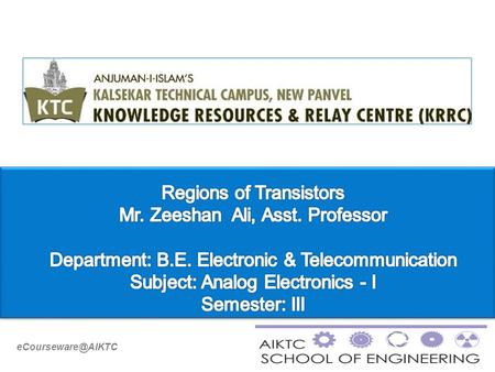 Regions of a Transistor A Bipolar Junction Transistor is a three terminal device containing 3 regions: Emitter, Base and Collector.