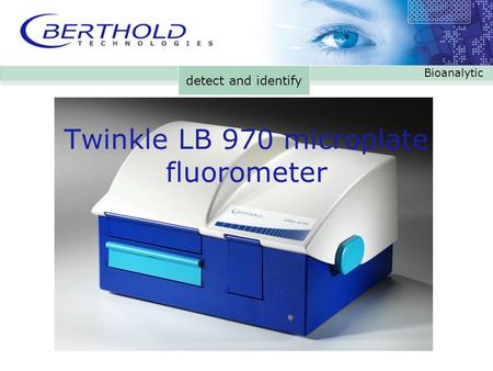 detect and identify Bioanalytic Twinkle LB 970 microplate fluorometer.