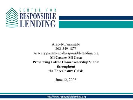 Aracely Panameño 202-349-1875 Mi Casa es Mi Casa Preserving Latino Homeownership.