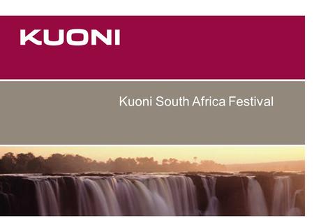 Kuoni South Africa Festival. Kuoni has an expanding retail network, and is growing its direct business every year. By June 2011, 20 Kuoni stores are anticipated.