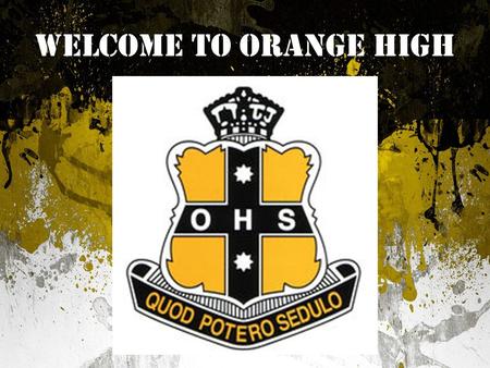 WELCOME TO ORANGE HIGH. YOUR CAPTAINS CHLOE BARRETT TOM MILSON.