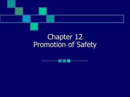 Chapter 12 Promotion of Safety. Unit 12:1 Using Body Mechanics Body Mechanics – the way in which the body moves and maintains balance while making the.