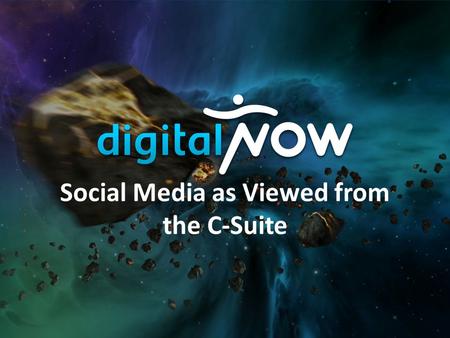 Social Media as Viewed from the C-Suite. WELCOME! Andy Steggles President & Chief Social Strategist Higher Logic Andy Steggles President & Chief Social.