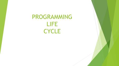 PROGRAMMING LIFE CYCLE. GROUP NAME:  RABIATUL ADAWIYAH BINTI MOHD NOOR 18ENS14F2001  KHAIRULAMIN ZAQUAN BIN AZHAM FUAD 18DNS14F2019  MUHAMMAD NAIM.