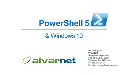 PowerShell 5 & Windows 10. What are we covering today? What is PowerShell? Why is PowerShell important? Some simple demos on Windows 10.