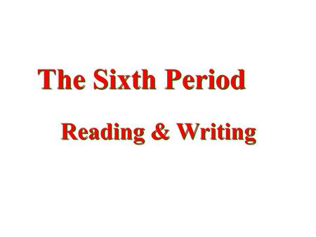 The Sixth Period Reading & Writing. Read the Fun Reading and mark the pairs of words that rhyme and add more similar rhyming words. George who has no.