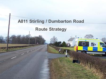 A811 Stirling / Dumbarton Road Route Strategy. A811 Stirling / Dumbarton Road Road covers a distance of some 36 km from Stirling to Gartocharn Mainly.